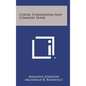 Color, Communism And Common Sense - Hardcover