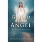 Guided by an Angel: My Dreams Realized - Hardcover