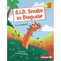 S.I.D. Snake in Disguise - Library Binding