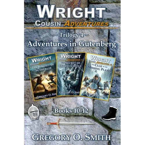 Wright Cousin Adventures Trilogy 4: Adventures in Gütenberg - Paperback