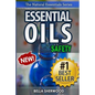 Essential Oils Safety: A Handbook of Safe Aromatherapy Techniques for You and Your Family - Paperback