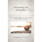 Navigating the Workplace: What School Executives Should Know about Labor Relations - Hardcover
