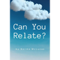 Can You Relate? - Paperback