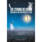 The Strong Delusion: Invasion of an Otherworldly Islam - Paperback