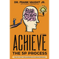 Achieve: The 5P Process: The 5P's That Turn Barriers Into Breakthroughs - Paperback