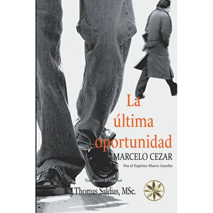 La Última Oportunidad - Paperback