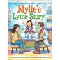 Mylie's Lyme Story - Hardcover