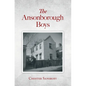 The Ansonborough Boys - Hardcover