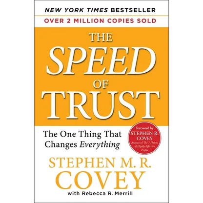 The Speed of Trust: The One Thing That Changes Everything - Hardcover
