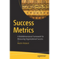 Success Metrics: A Multidimensional Framework for Measuring Organizational Success - Paperback