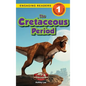 The Cretaceous Period: Dinosaur Adventures (Engaging Readers, Level 1) - Hardcover