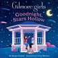Gilmore Girls: Goodnight, Stars Hollow - Board Book
