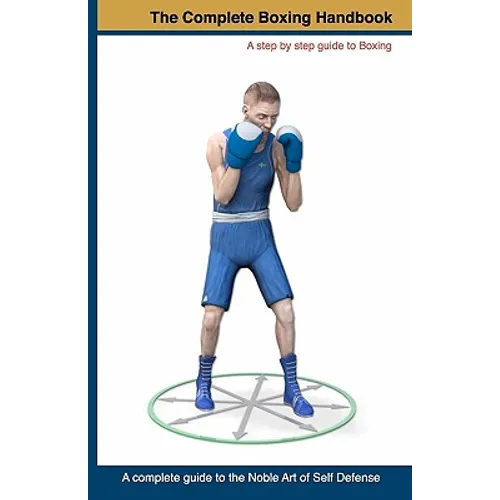 The Complete Boxing handbook: A step by step guide to Boxing - Paperback