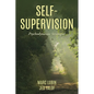 Self-Supervision: Psychodynamic Strategies - Paperback