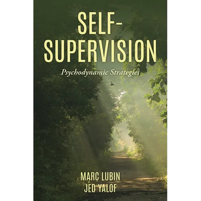 Self-Supervision: Psychodynamic Strategies - Paperback