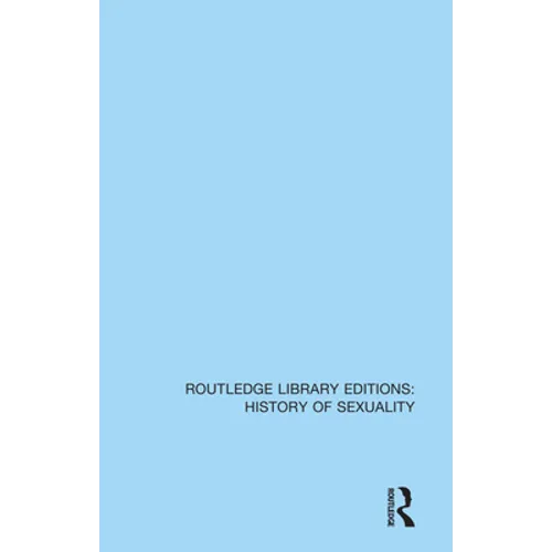 Homosexuality: A History (From Ancient Greece to Gay Liberation) - Paperback