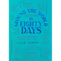 Around the World in Eighty Days - Paperback