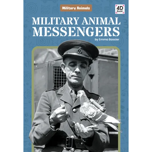 Military Animal Messengers - Library Binding