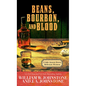 Beans, Bourbon, and Blood - Library Binding