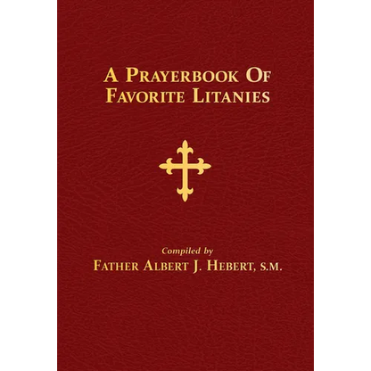A Prayerbook of Favorite Litanies - Hardcover