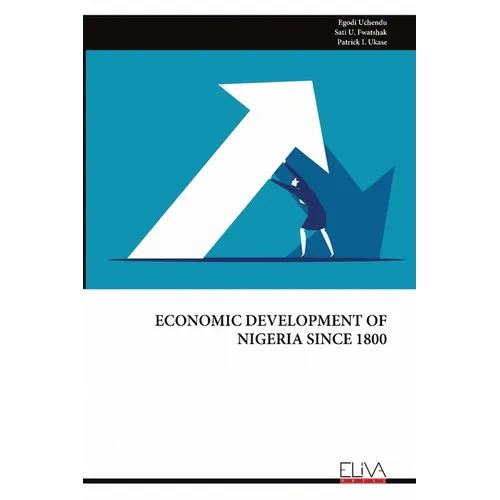 Economic Development of Nigeria Since 1800 - Paperback