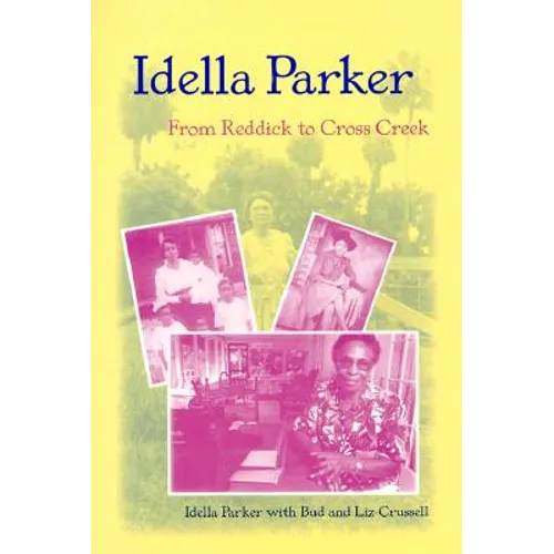 Idella Parker: From Reddick to Cross Creek - Hardcover