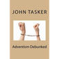 Adventism Debunked - Paperback