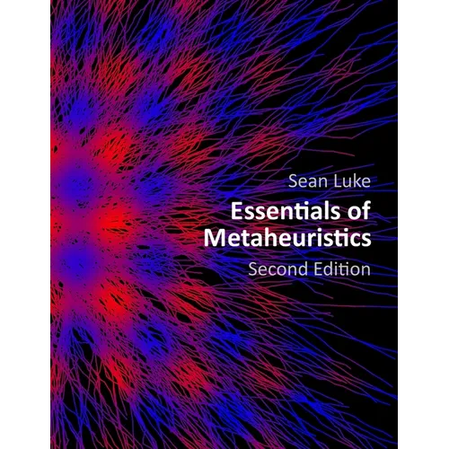 Essentials of Metaheuristics (Second Edition) - Paperback