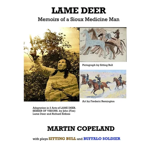 Lame Deer: Memoirs of a Sioux Medicine Man - Paperback