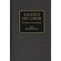 The First Sea Lords: From Fisher to Mountbatten - Hardcover