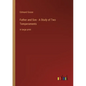 Father and Son - A Study of Two Temperaments: in large print - Paperback