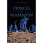 Princes of Mammon - Paperback