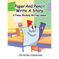 Paper And Pencil Write A Story - Hardcover