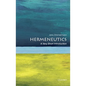 Hermeneutics: A Very Short Introduction - Paperback