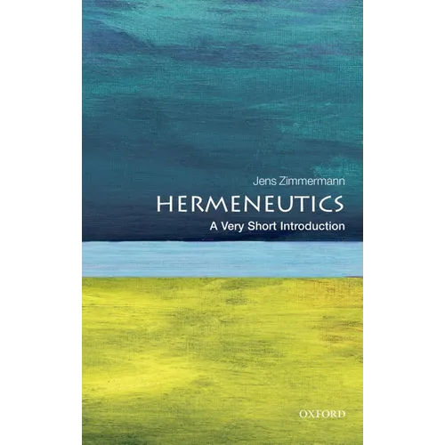 Hermeneutics: A Very Short Introduction - Paperback