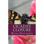 Cicada's Closure: A Story About Resolution - Paperback