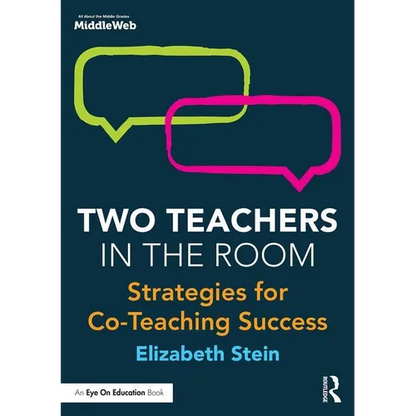 Two Teachers in the Room: Strategies for Co-Teaching Success - Paperback