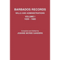 Barbados Records. Wills and Administrations: Volume I, 1639-1680 - Paperback