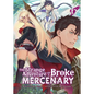 The Strange Adventure of a Broke Mercenary (Light Novel) Vol. 6 - Paperback