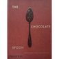 The Chocolate Spoon: Italian Sweets from the Silver Spoon - Hardcover
