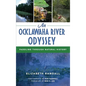 An Ocklawaha River Odyssey: Paddling Through Natural History - Hardcover