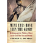 Mine Eyes Have Seen the Glory: Religion and the Politics of Race in the Civil War Era and Beyond - Hardcover