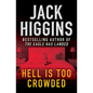 Hell Is Too Crowded - Paperback