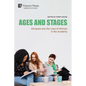 Ages and Stages: Glimpses into the Lives of Women in the Academy - Paperback