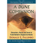 A Dune Companion: Characters, Places and Terms in Frank Herbert's Original Six Novels - Paperback