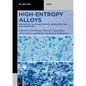 High-Entropy Alloys: Processing, Alloying Element, Microstructure, and Properties - Paperback