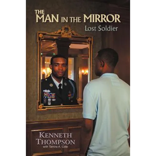 The Man in the Mirror: Lost Soldier - Paperback