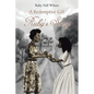 A Redemptive Gift: Ruby's Story - Paperback
