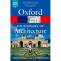 The Oxford Dictionary of Architecture - Paperback