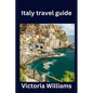 Italy travel guide - Paperback